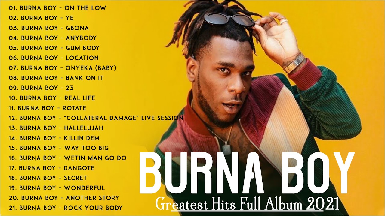 Burna Boy Greatest Hits Full Album 2021 – Best Songs Burna Boy Playlist Collection 2021